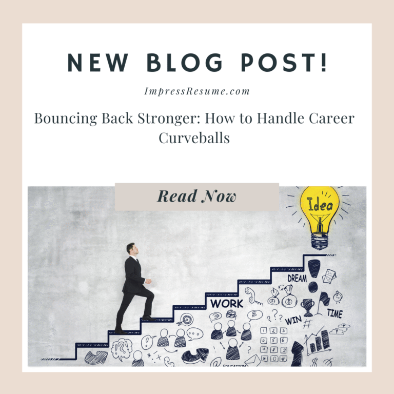 Bouncing Back Stronger: How to Handle Career Curveballs