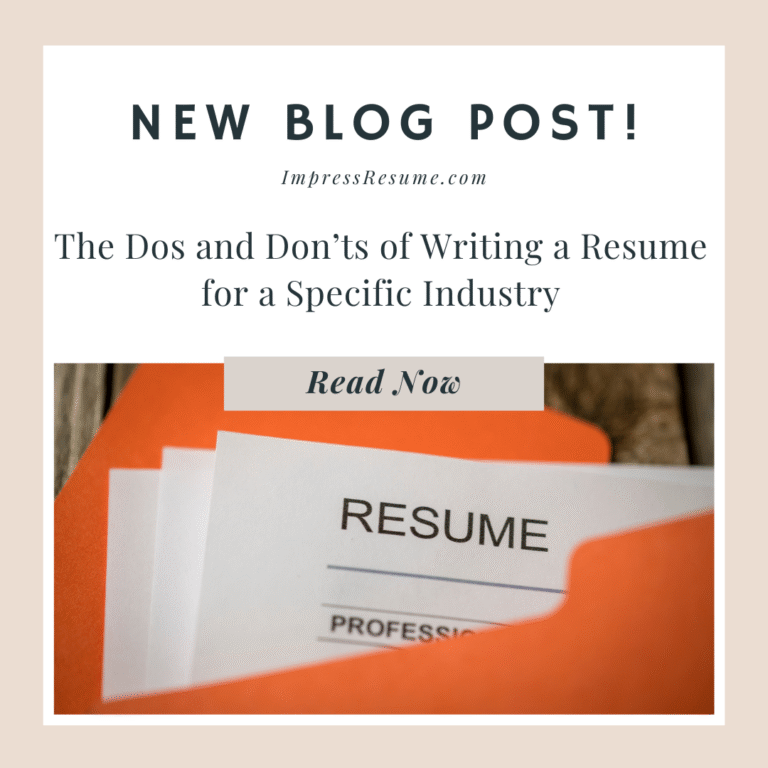The Dos and Don’ts of Writing a Resume for a Specific Industry