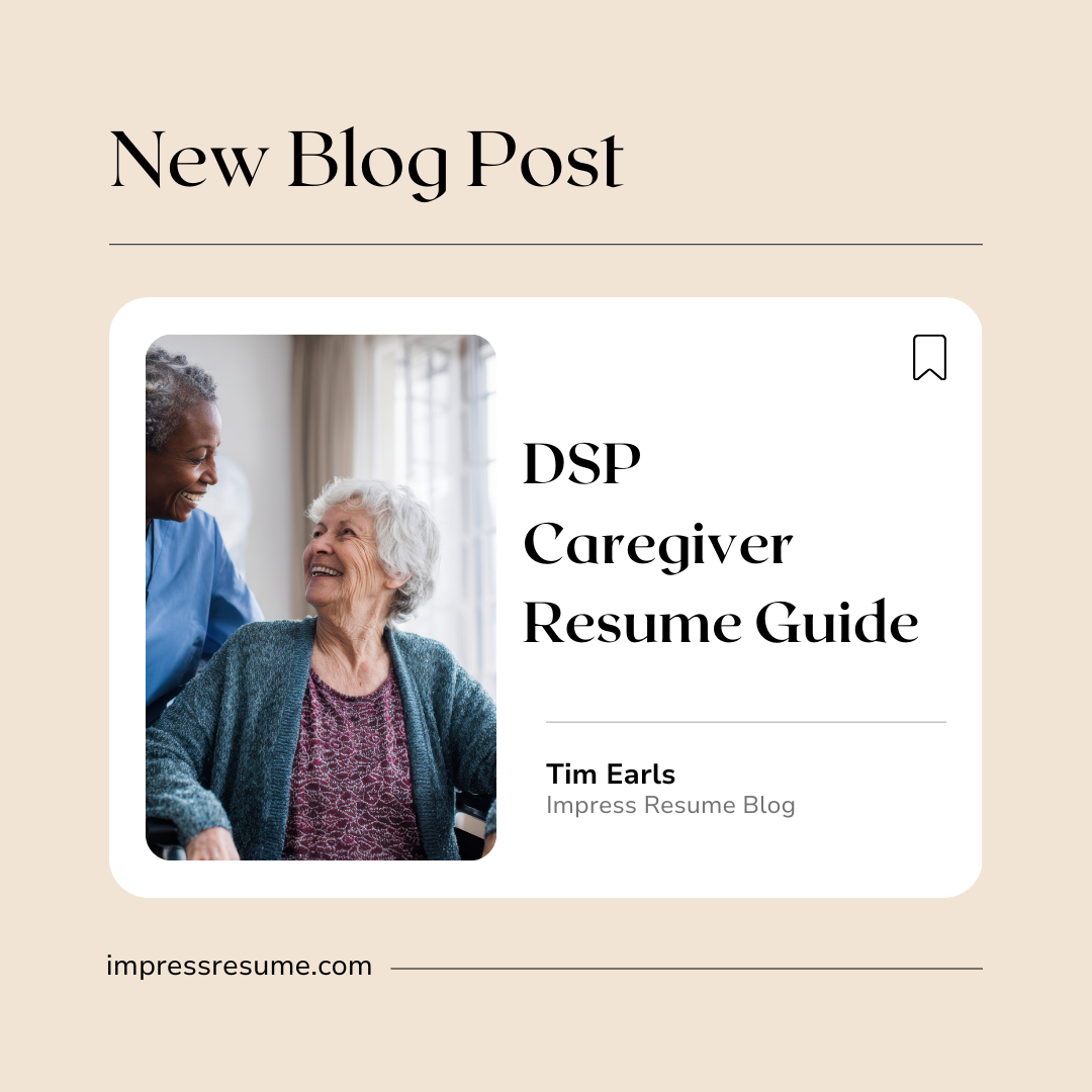 A blog post image DSP caregiver resume guide